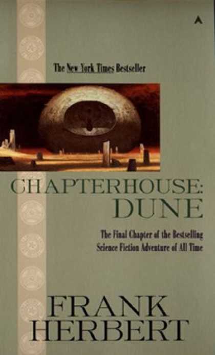 Bestselling Sci-Fi/ Fantasy (2007) - Chapterhouse Dune (Dune Chronicles, Book 6) by Frank Herbert