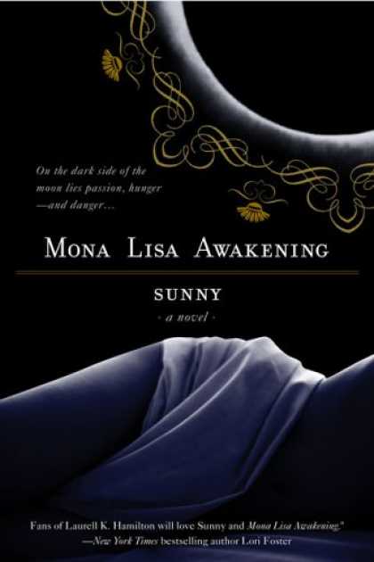 Bestselling Sci-Fi/ Fantasy (2007) - Mona Lisa Awakening (Monere: Children of the Moon, Book 1) by Sunny