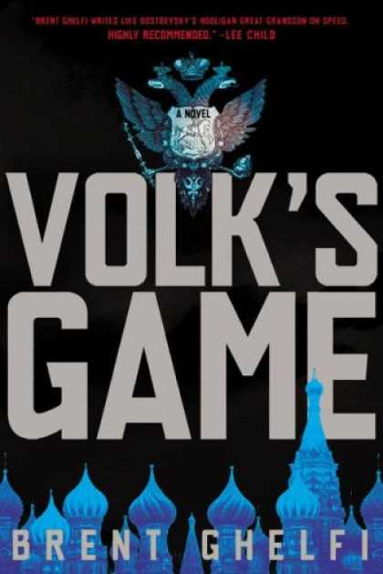 Bestselling Sci-Fi/ Fantasy (2007) - Volk's Game: A Novel by Brent Ghelfi
