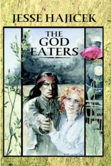 Bestselling Sci-Fi/ Fantasy (2007) - The God Eaters by Jesse Hajicek