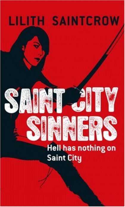 Bestselling Sci-Fi/ Fantasy (2007) - Saint City Sinners (Dante Valentine, Book 4) by Lilith Saintcrow