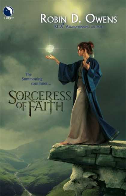 Bestselling Sci-Fi/ Fantasy (2007) - Sorceress Of Faith (The Summoning, Book 2) (Luna Books) by Robin D. Owens