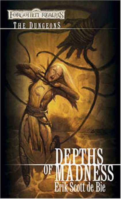 Bestselling Sci-Fi/ Fantasy (2007) - Depths of Madness: The Dungeons by Erik Scott de Bie
