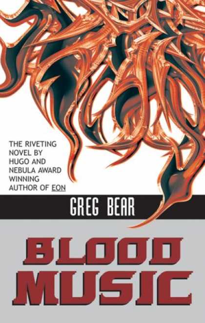 Bestselling Sci-Fi/ Fantasy (2007) - Blood Music (Ibooks Science Fiction Classics) by Greg Bear