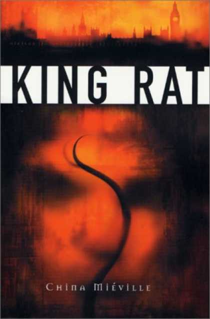 Bestselling Sci-Fi/ Fantasy (2007) - King Rat by China Mieville