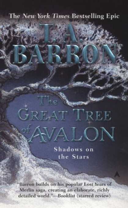 Bestselling Sci-Fi/ Fantasy (2007) - The Great Tree of Avalon 2: Shadows on the Stars (Great Tree of Avalon) by T. A.