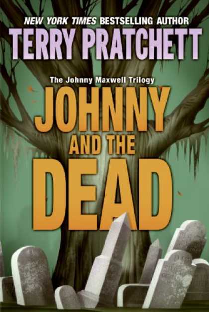 Bestselling Sci-Fi/ Fantasy (2007) - Johnny and the Dead (Johnny Maxwell Trilogy) by Terry Pratchett