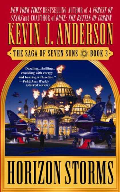 Bestselling Sci-Fi/ Fantasy (2007) - Horizon Storms: The Saga of Seven Suns - Book #3 (Saga of Seven Suns) by Kevin J