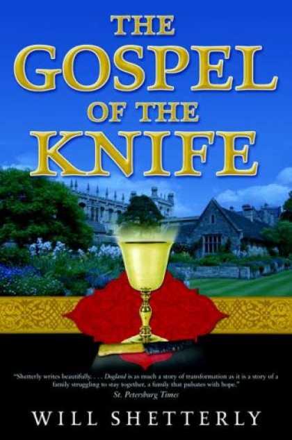 Bestselling Sci-Fi/ Fantasy (2007) - The Gospel of the Knife by Will Shetterly