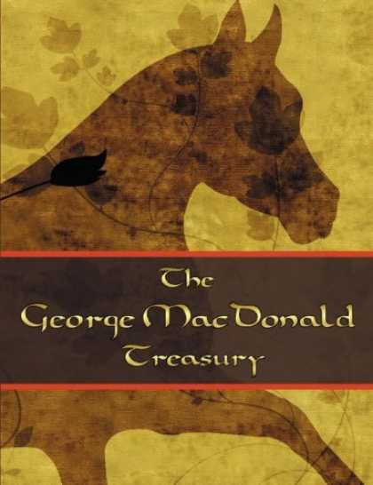 Bestselling Sci-Fi/ Fantasy (2007) - The George McDonald Treasury: Princess and the Goblin, Princess and Curdie, Ligh