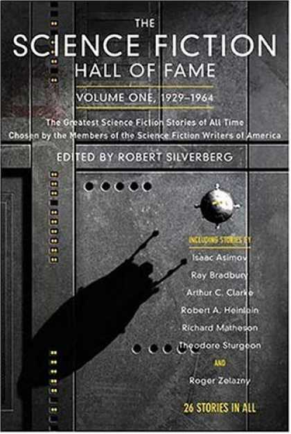 Bestselling Sci-Fi/ Fantasy (2007) - The Science Fiction Hall of Fame, Volume One: The Greatest Science Fiction Stori
