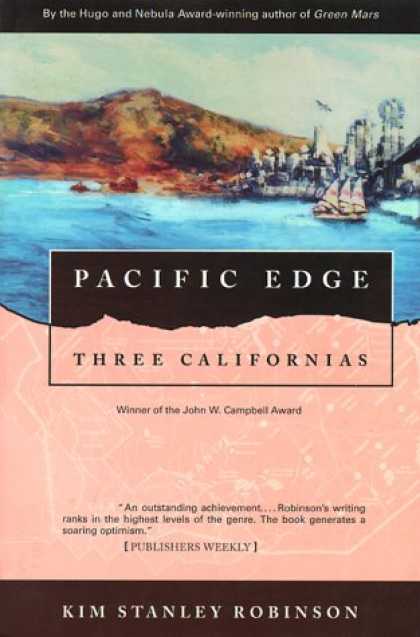 Bestselling Sci-Fi/ Fantasy (2007) - Pacific Edge: Three Californias (Wild Shore Triptych) by Kim Stanley Robinson