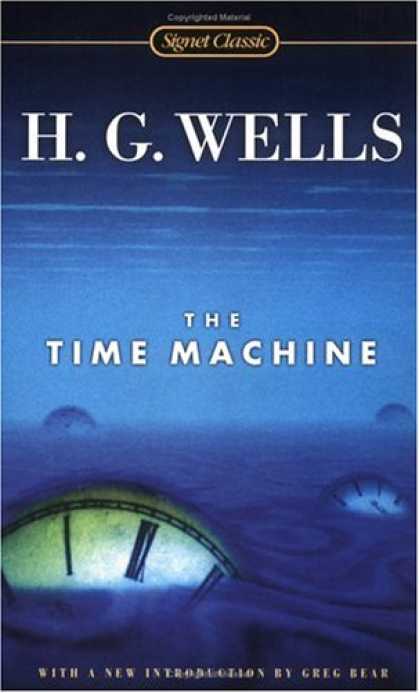 Bestselling Sci-Fi/ Fantasy (2007) - The Time Machine (Signet Classics) by H.G. Wells