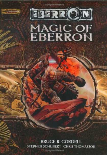 Bestselling Sci-Fi/ Fantasy (2007) - Magic of Eberron (Dungeons & Dragons d20 3.5 Fantasy Roleplaying, Eberron Settin