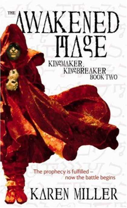 Bestselling Sci-Fi/ Fantasy (2007) - The Awakened Mage (Kingmaker, Kingbreaker) by Karen Miller