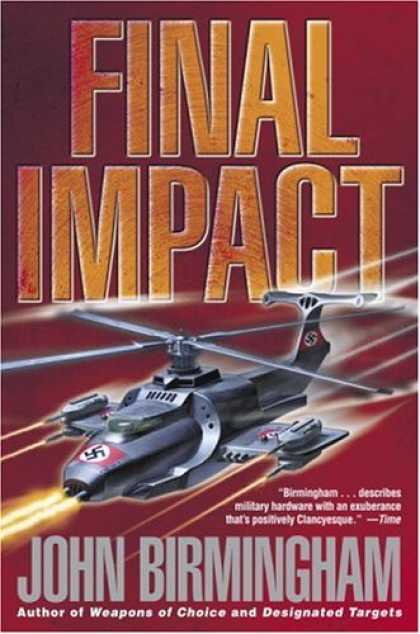 Bestselling Sci-Fi/ Fantasy (2007) - Final Impact (The Axis of Time Trilogy, Book 3) by John Birmingham