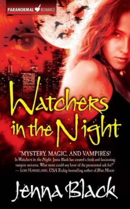 Bestselling Sci-Fi/ Fantasy (2007) - Watchers in the Night (The Guardians of the Night, Book 1) by Jenna Black