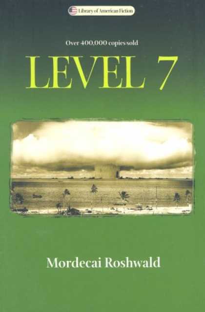 Bestselling Sci-Fi/ Fantasy (2007) - Level 7 (Library of American Fiction) by Mordecai Roshwald