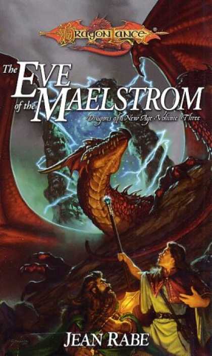Bestselling Sci-Fi/ Fantasy (2007) - The Eve of the Maelstrom (Dragonlance: Dragons of a New Age Trilogy) by Jean Rab