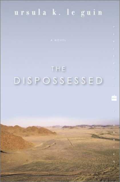 Bestselling Sci-Fi/ Fantasy (2007) - The Dispossessed: A Novel (Perennial Classics) by Ursula K. Le Guin