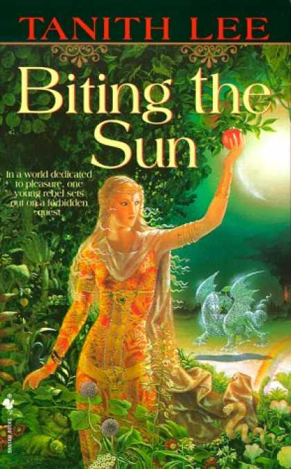 Bestselling Sci-Fi/ Fantasy (2007) - Biting the Sun by Tanith Lee