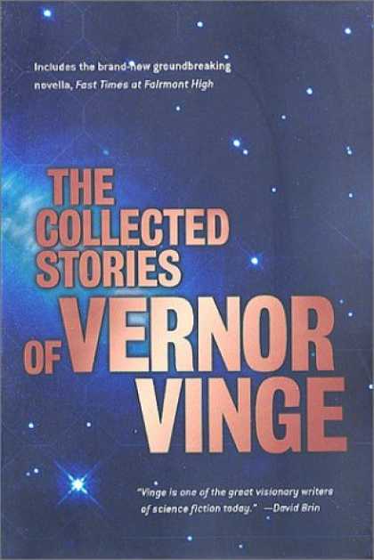 Bestselling Sci-Fi/ Fantasy (2007) - The Collected Stories of Vernor Vinge by Vernor Vinge
