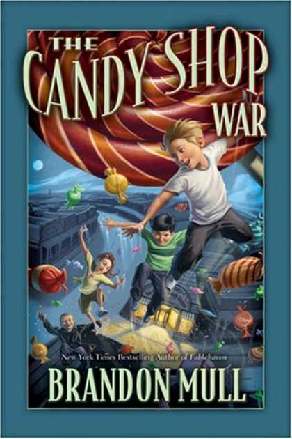 Bestselling Sci-Fi/ Fantasy (2007) - The Candy Shop War by Brandon Mull