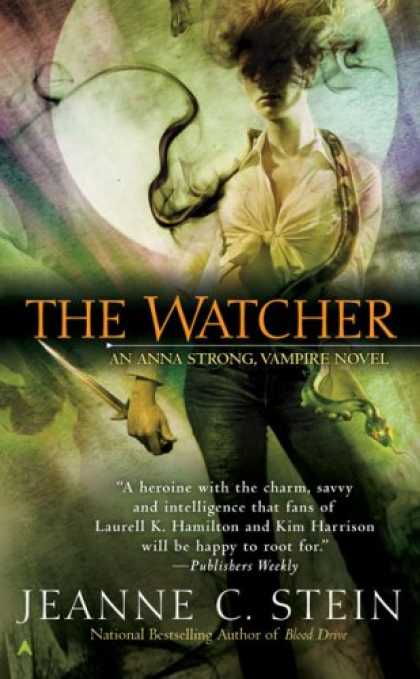 Bestselling Sci-Fi/ Fantasy (2007) - The Anna Strong Chronicles: The Watcher (Book 3) by Jeanne C. Stein