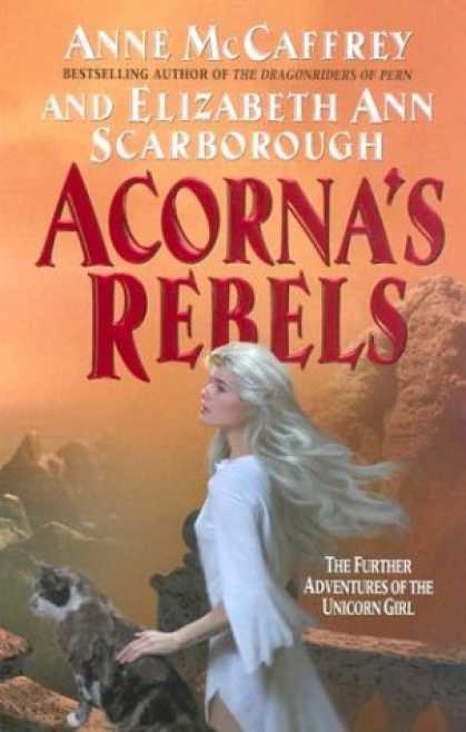 Bestselling Sci-Fi/ Fantasy (2007) - Acorna's Rebels (Acorna) by Anne Mccaffrey