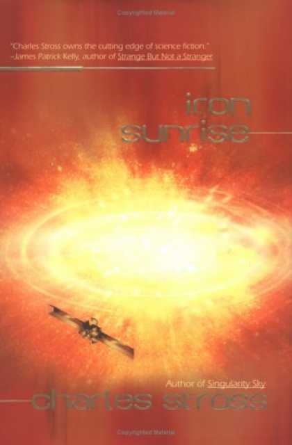 Bestselling Sci-Fi/ Fantasy (2007) - Iron Sunrise (Ace Science Fiction) by Charles Stross