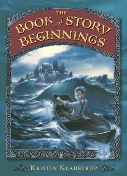 Bestselling Sci-Fi/ Fantasy (2007) - The Book of Story Beginnings by Kristin Kladstrup
