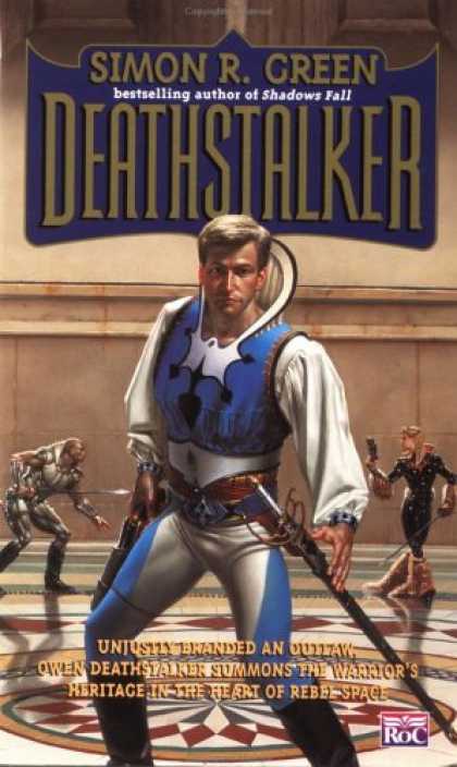 Bestselling Sci-Fi/ Fantasy (2007) - Deathstalker by Simon R. Green