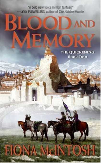 Bestselling Sci-Fi/ Fantasy (2007) - Blood and Memory (The Quickening, Book 2) by Fiona Mcintosh