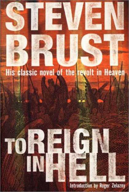 Bestselling Sci-Fi/ Fantasy (2007) - To Reign in Hell: A Novel by Steven Brust