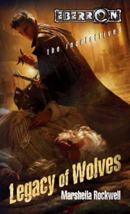 Bestselling Sci-Fi/ Fantasy (2007) - Legacy Of Wolves: The Inquisitives, Book 3 (The Inquisitives) by Marsheila Rockw