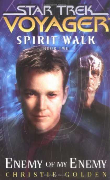 Bestselling Sci-Fi/ Fantasy (2007) - Spirit Walk, Book Two: Enemy of My Enemy (Star Trek: Voyager, Spirit Walk) by Ch
