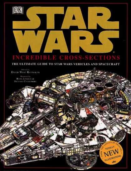 Bestselling Sci-Fi/ Fantasy (2007) - Incredible Cross-Sections of Star Wars, Episodes IV, V & VI: The Ultimate Guide