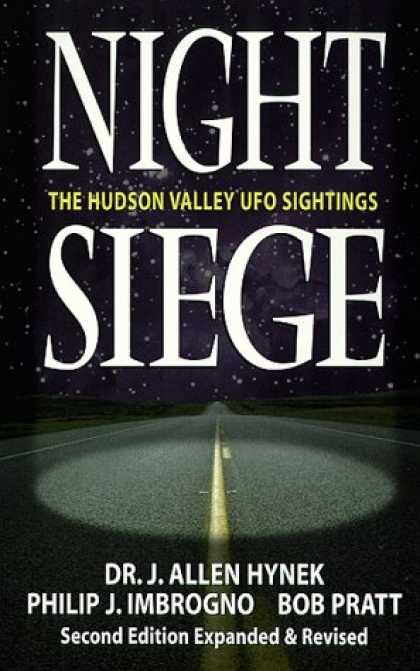 Bestselling Sci-Fi/ Fantasy (2007) - Night Siege: The Hudson Valley UFO Sightings by Dr. J. Allen Hynek