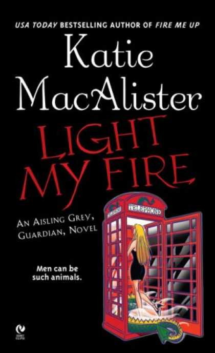 Bestselling Sci-Fi/ Fantasy (2007) - Light My Fire (Aisling Grey, Guardian, Book 3) by Katie MacAlister