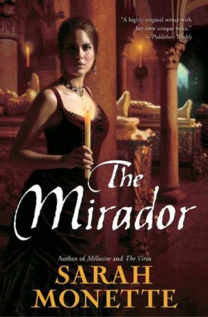 Bestselling Sci-Fi/ Fantasy (2007) - The Mirador by Sarah Monette