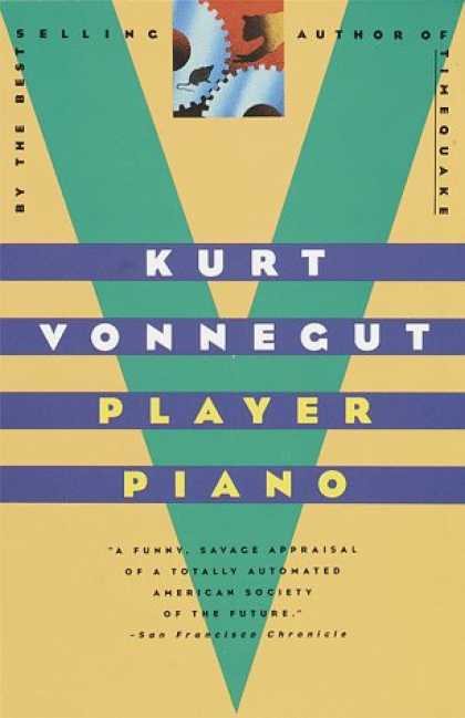 Bestselling Sci-Fi/ Fantasy (2007) - Player Piano by Kurt Vonnegut