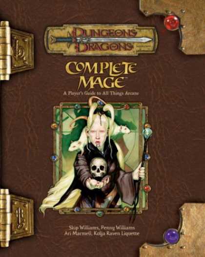 Bestselling Sci-Fi/ Fantasy (2007) - Complete Mage: A Player's Guide to All Things Arcane (Dungeons & Dragons d20 3.5