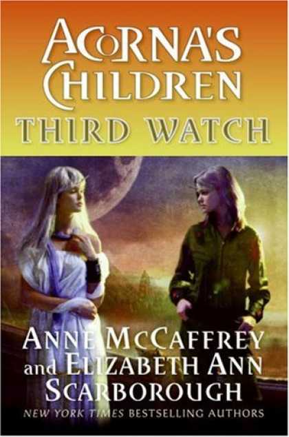 Bestselling Sci-Fi/ Fantasy (2007) - Third Watch: Acorna's Children (Acorna) by Anne Mccaffrey