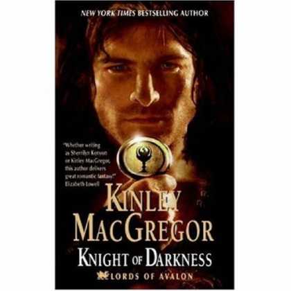 Bestselling Sci-Fi/ Fantasy (2007) - Knight of Darkness (Lords of Avalon, Book 2) by Kinley Macgregor