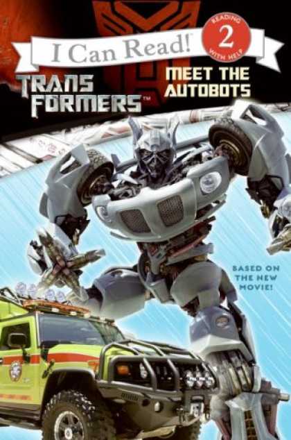 Bestselling Sci-Fi/ Fantasy (2007) - Transformers: Meet the Autobots (I Can Read Book 2) by Jennifer Frantz