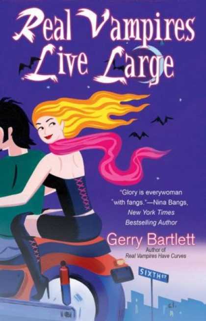Bestselling Sci-Fi/ Fantasy (2007) - Real Vampires Live Large (Glory St. Claire, Book 2) by Gerry Bartlett