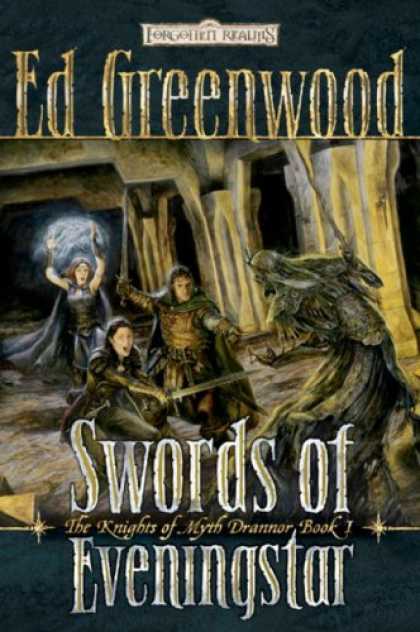 Bestselling Sci-Fi/ Fantasy (2007) - Swords of Eveningstar (Forgotten Realms: The Knights of Myth Drannor, Book 1) by