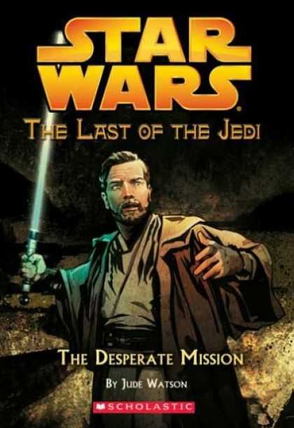 Bestselling Sci-Fi/ Fantasy (2007) - The Desperate Mission (Star Wars: The Last of the Jedi, Book 1) by Jude Watson