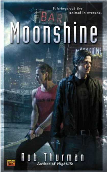 Bestselling Sci-Fi/ Fantasy (2007) - Moonshine by Rob Thurman