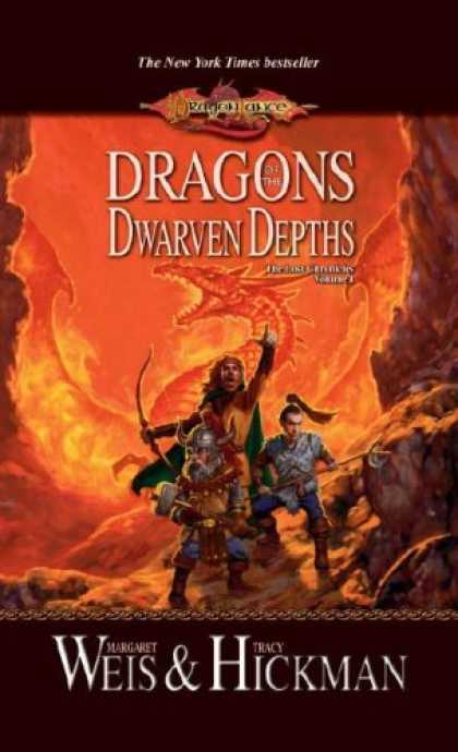 Bestselling Sci-Fi/ Fantasy (2007) - Dragons Of The Dwarven Depths: The Lost Chronicles, Volume One (Dragonlance) by